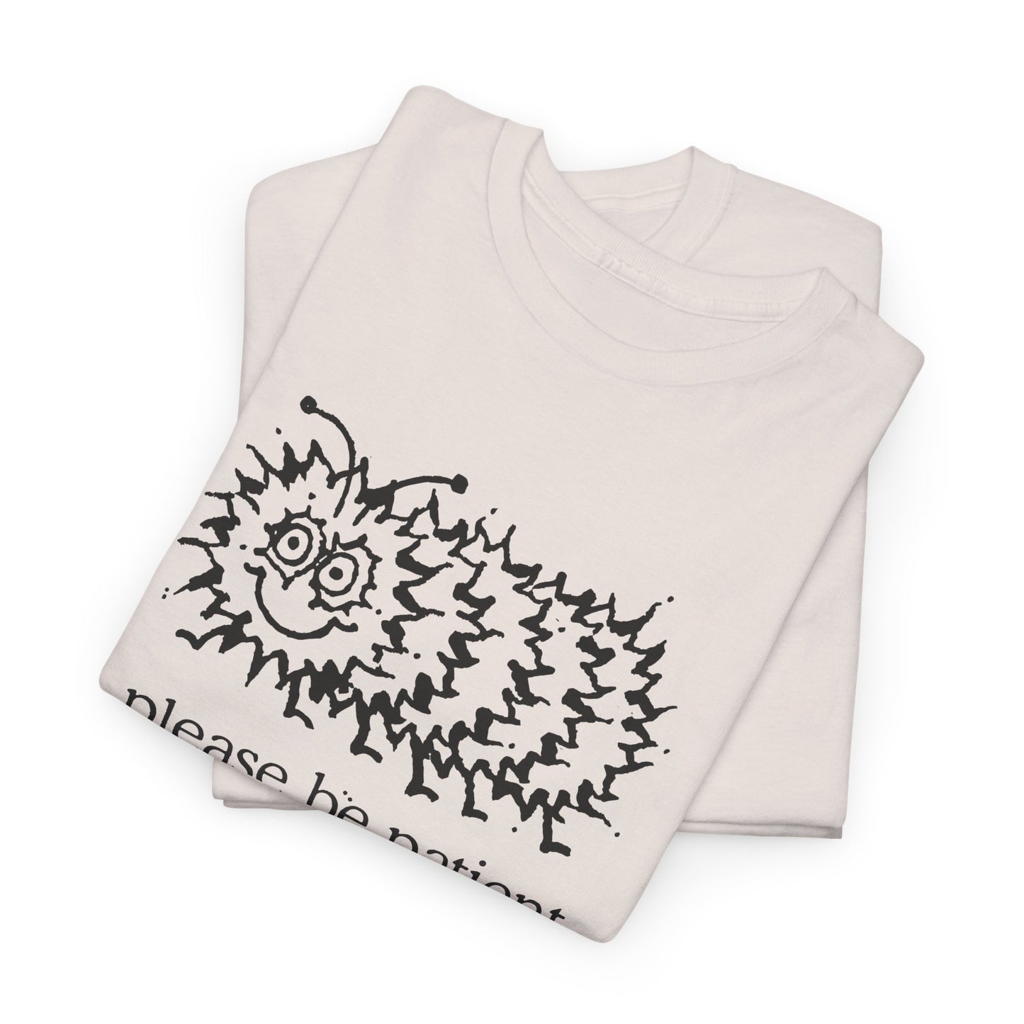 vintage please be patient god isn't finished with me yet caterpillar reproduction tshirt