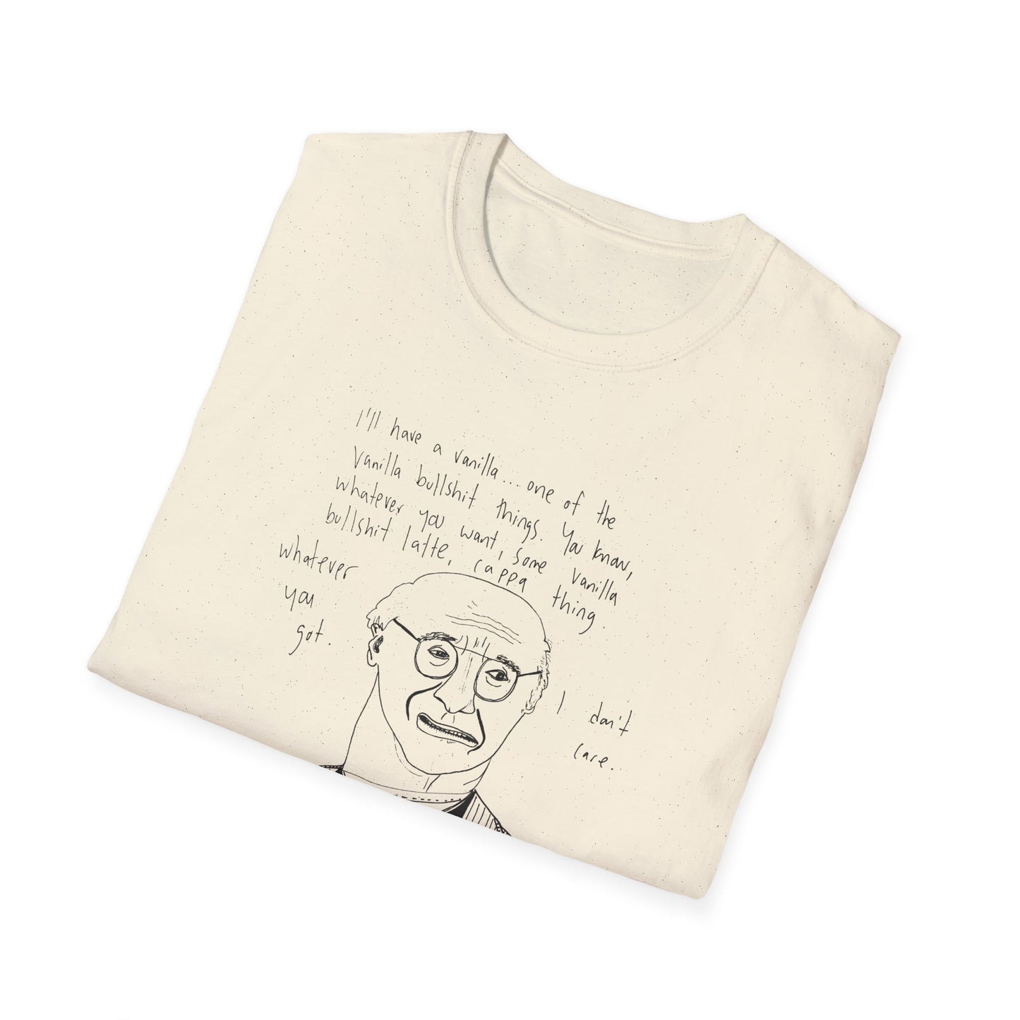 original drawing larry david ordering a vanilla latte bullshit thing on a tshirt