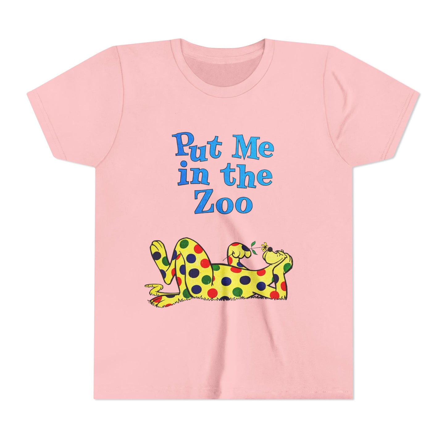 put me in the zoo YOUTH SIZE short sleeve tee
