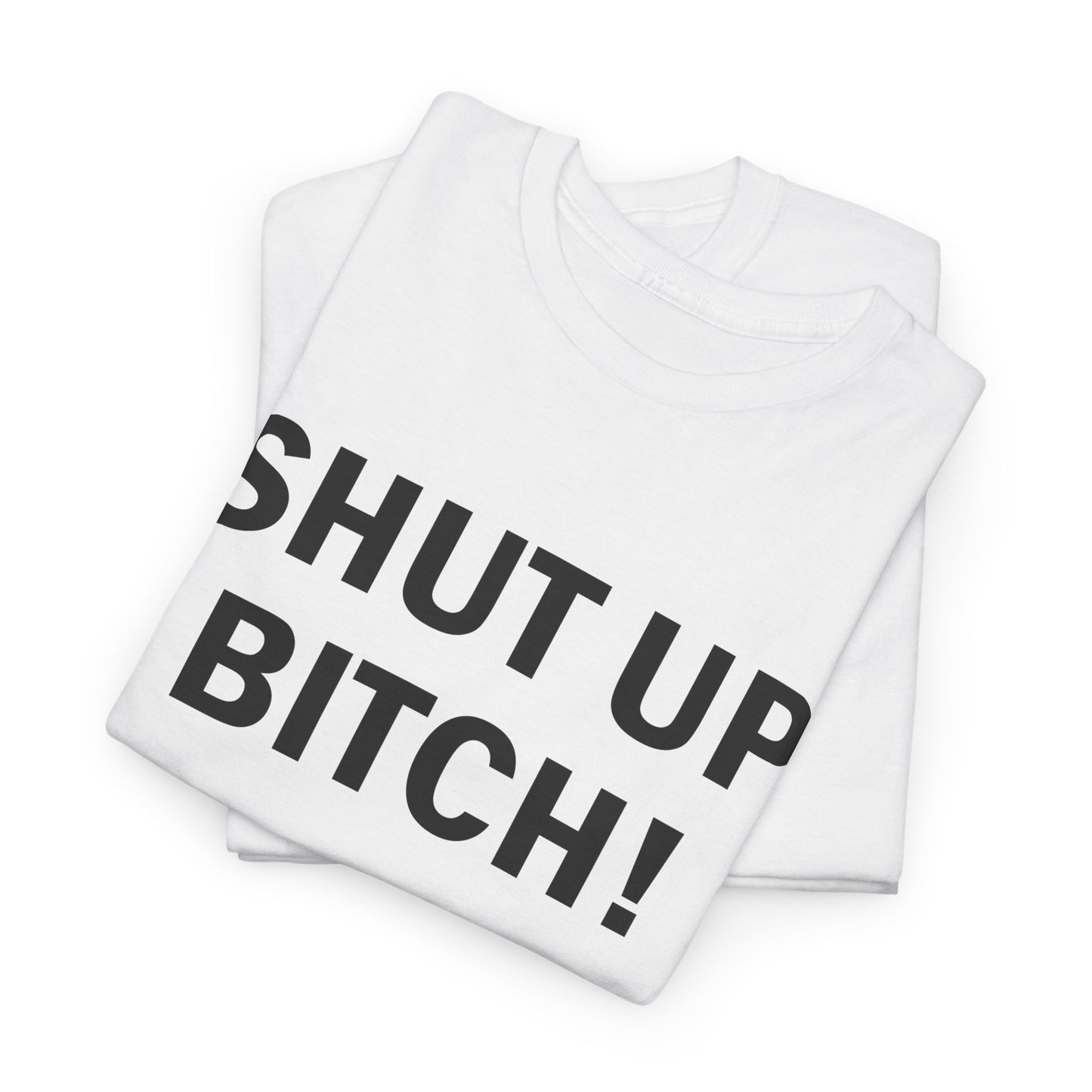 shut up bitch! as worn by david cross tshirt