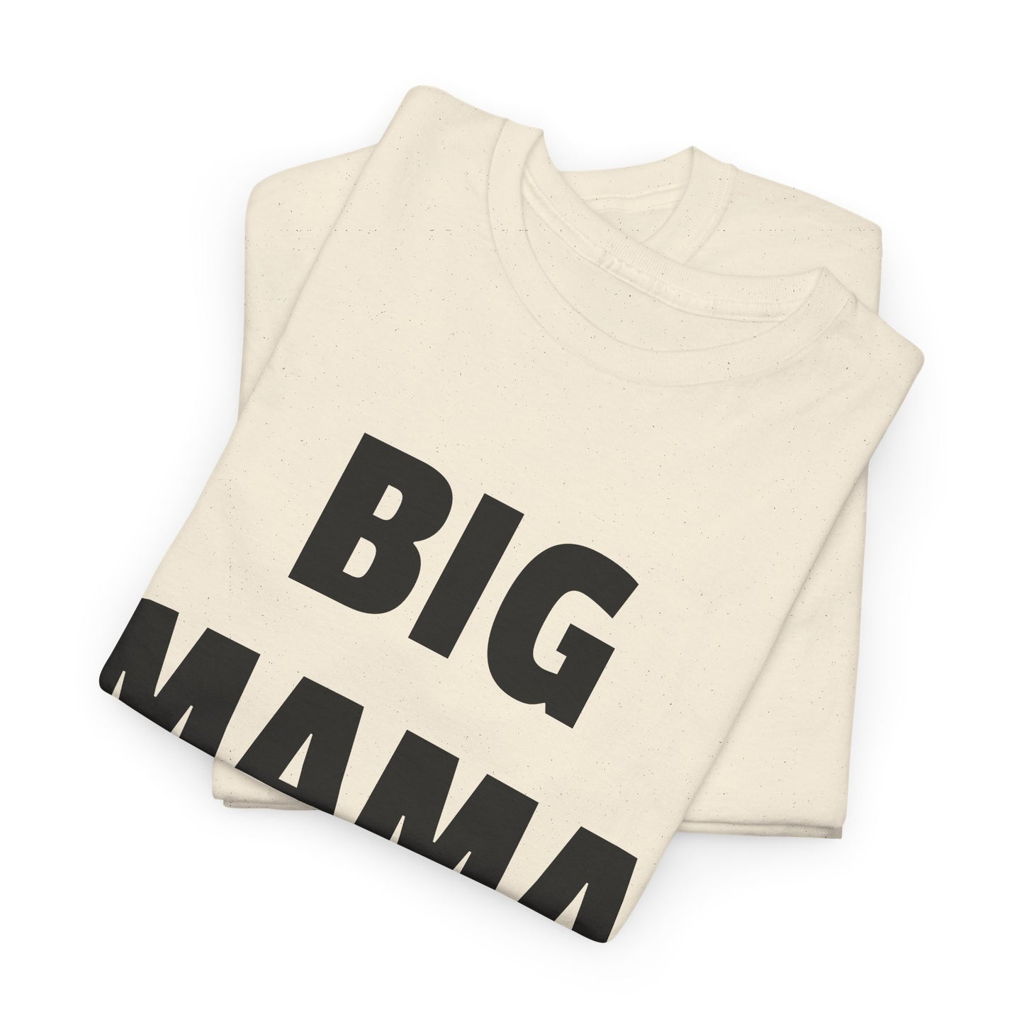 big mama tshirt