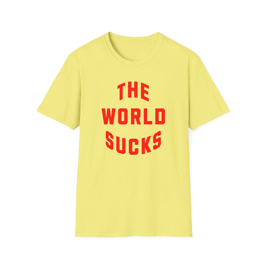 the world sucks in red tshirt