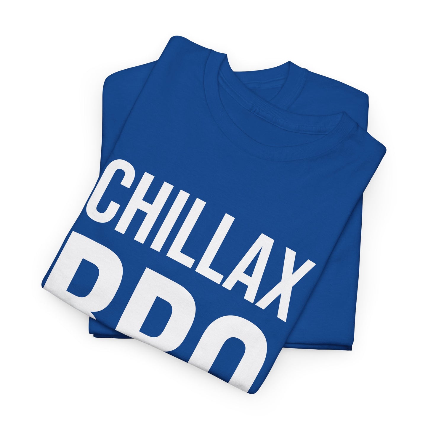 chillax bro tshirt