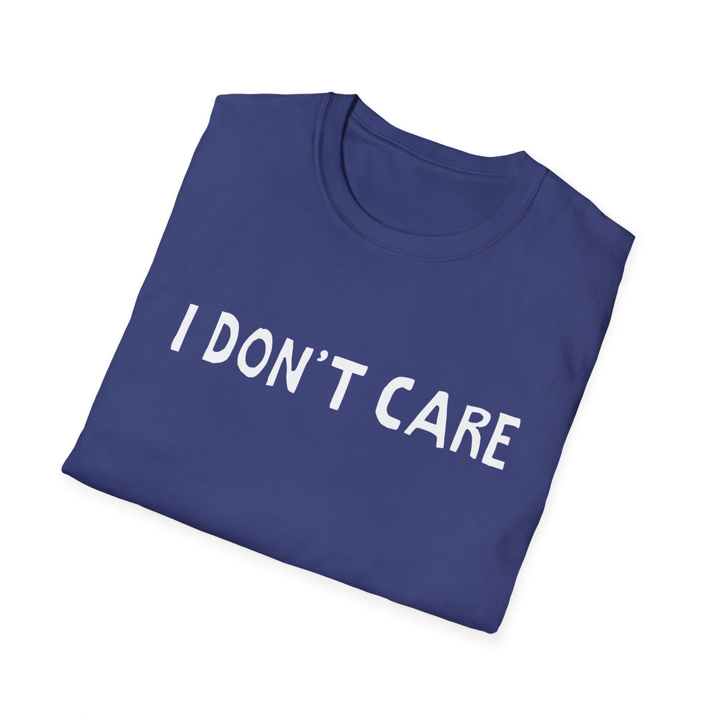 i don't care hand drawn font tshirt