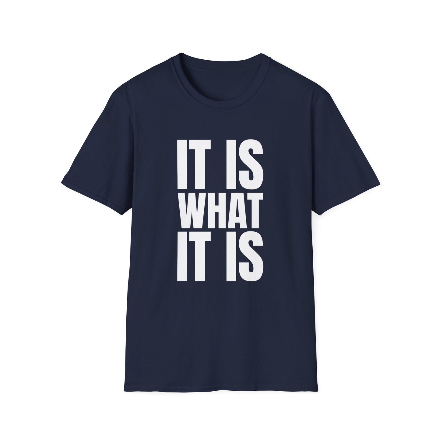 it is what it is tshirt