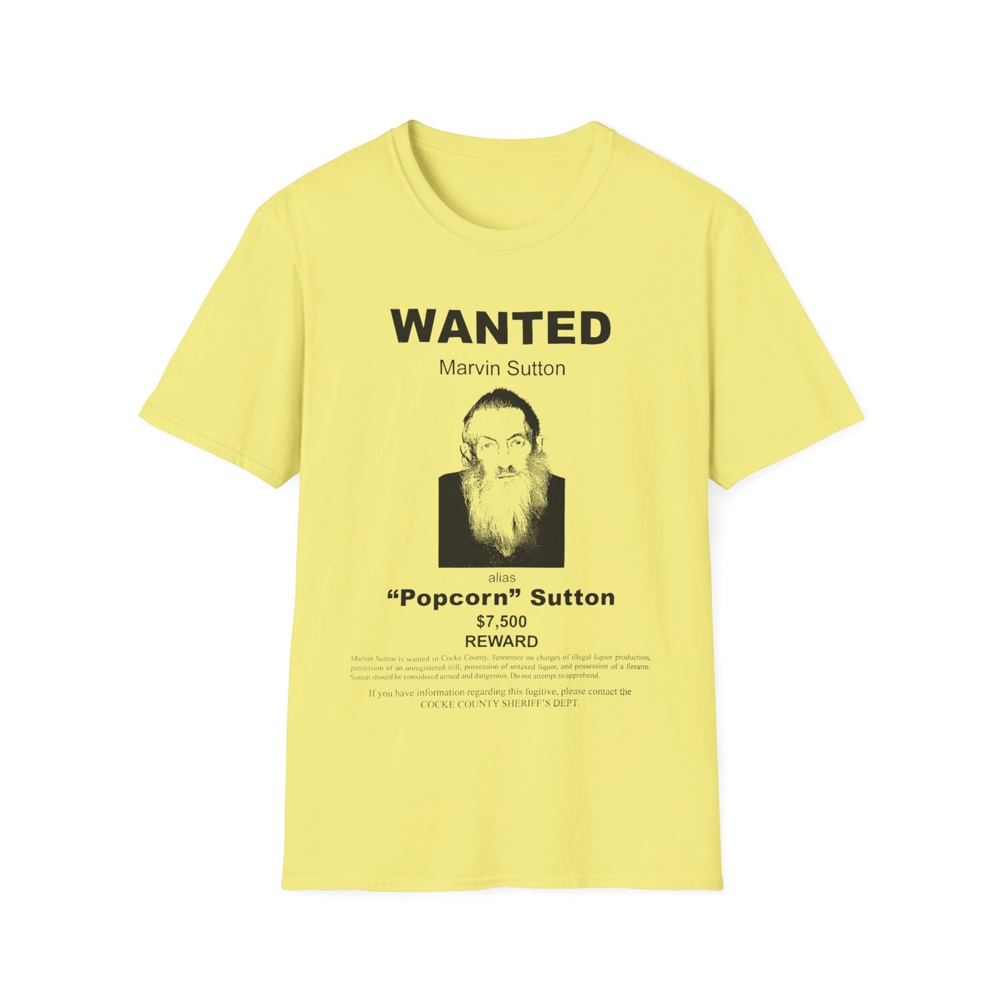 popcorn sutton's famous wanted poster tshirt