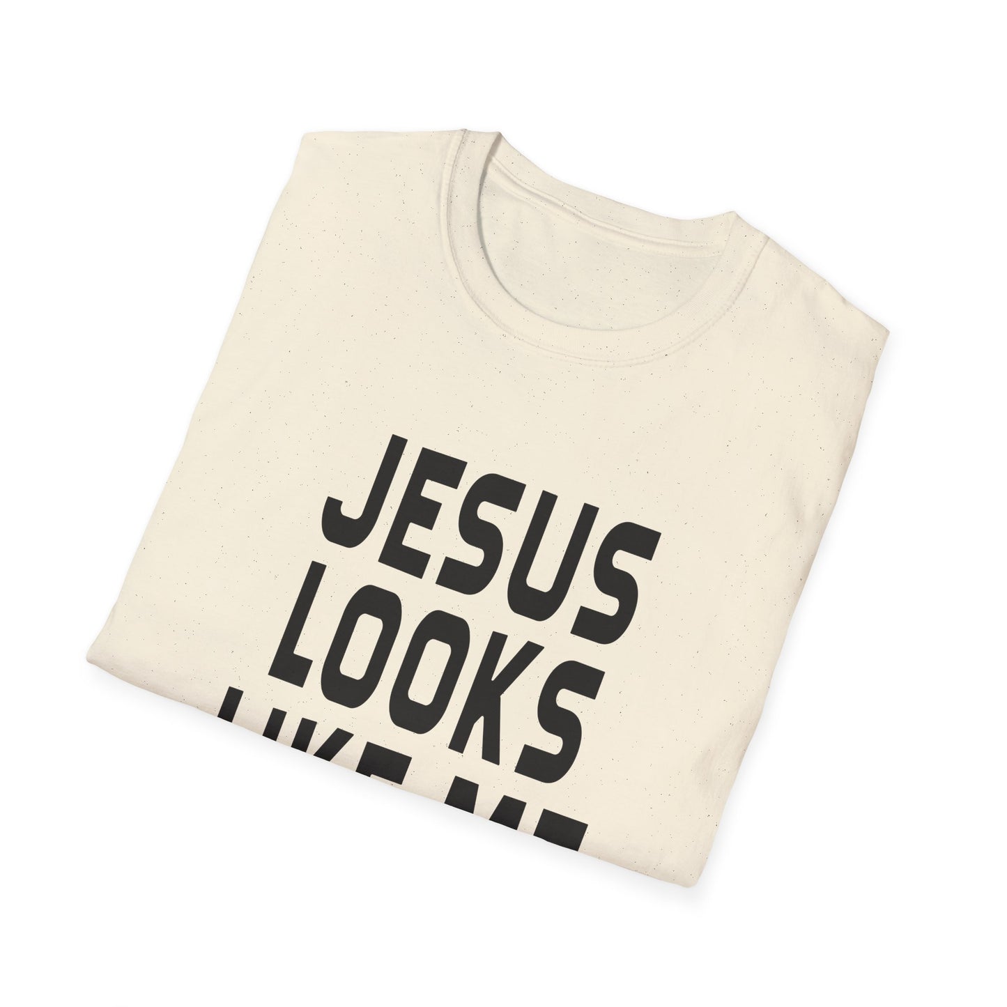 jesus looks like me tshirt