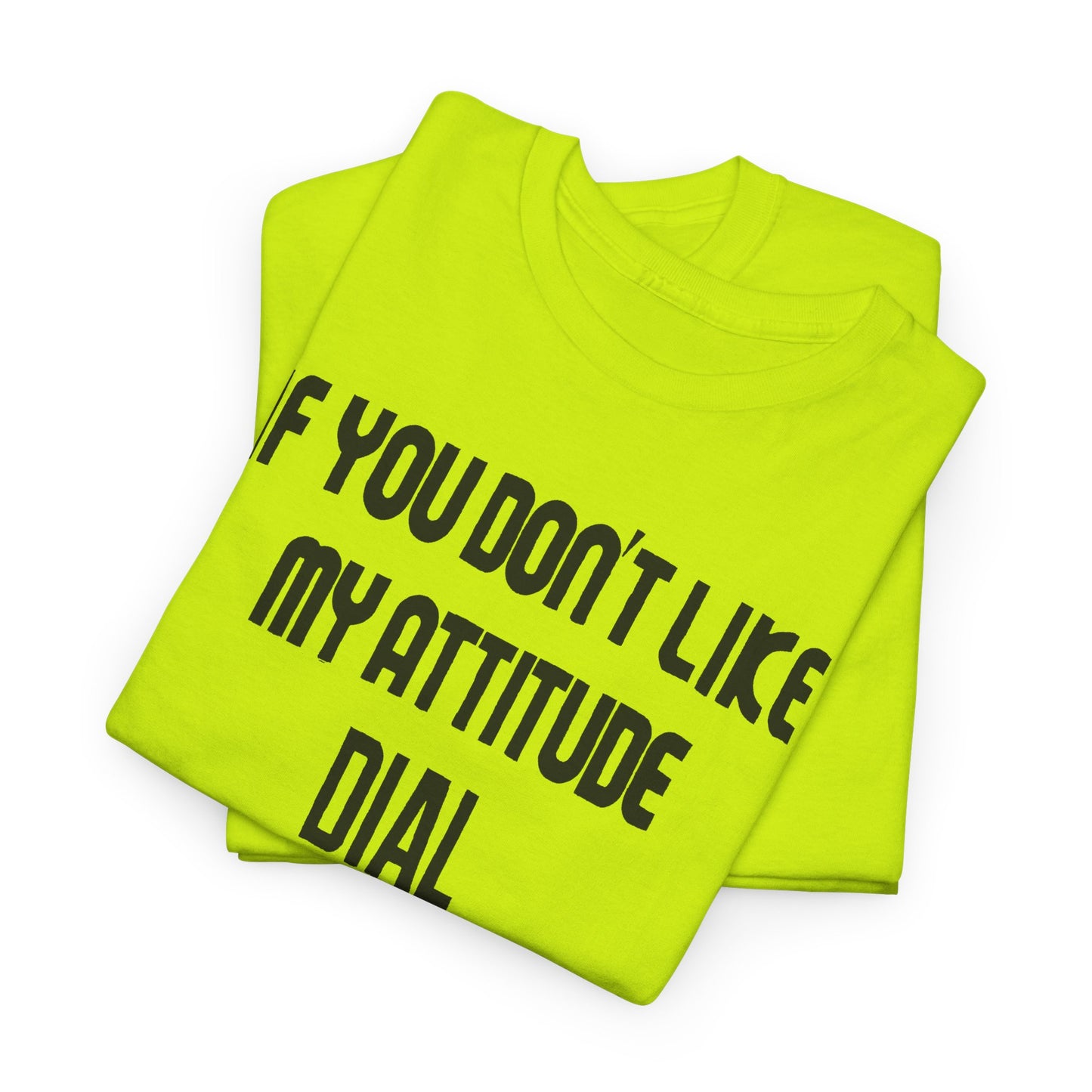 1990s if you don't like my attitude dial 1 800 eat shit toll free reproduction tshirt