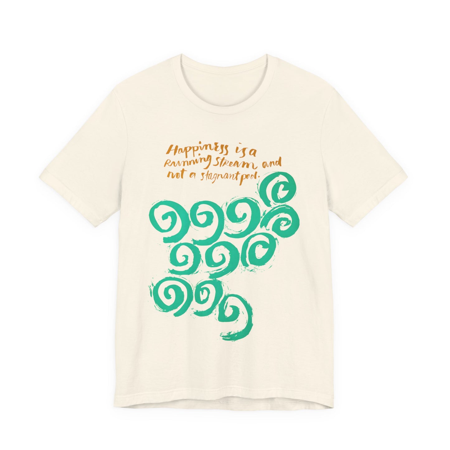1968 mid century poster happiness is a running stream and not a stagnant pool tshirt
