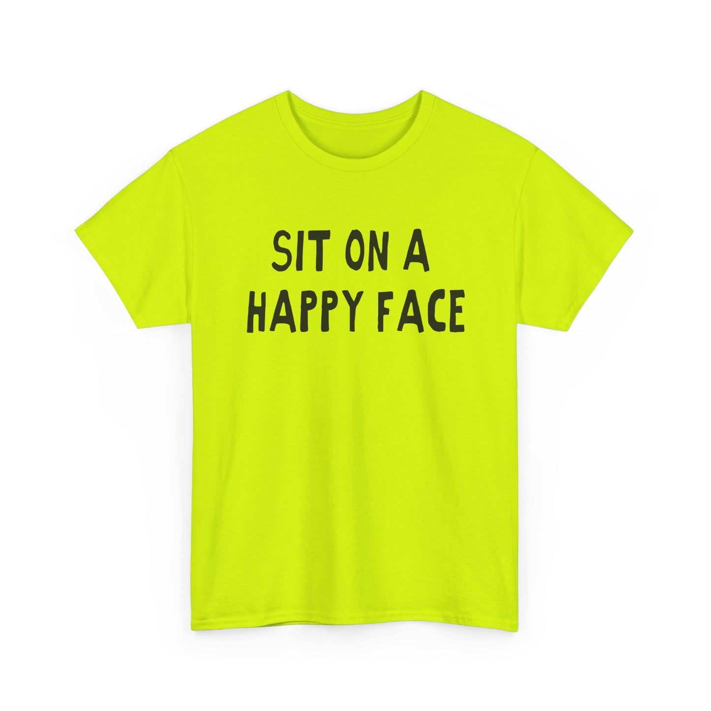 sit on a happy face hand drawn font tshirt