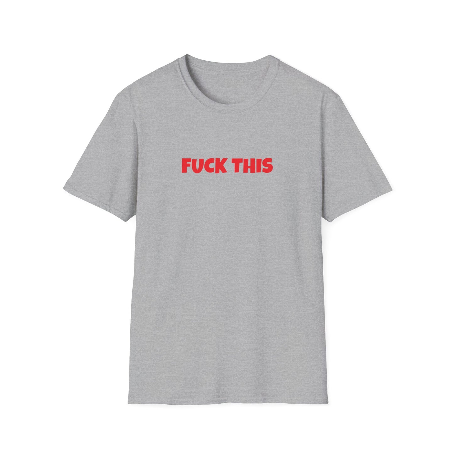 fuck this tshirt