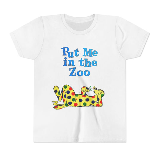 put me in the zoo YOUTH SIZE short sleeve tee