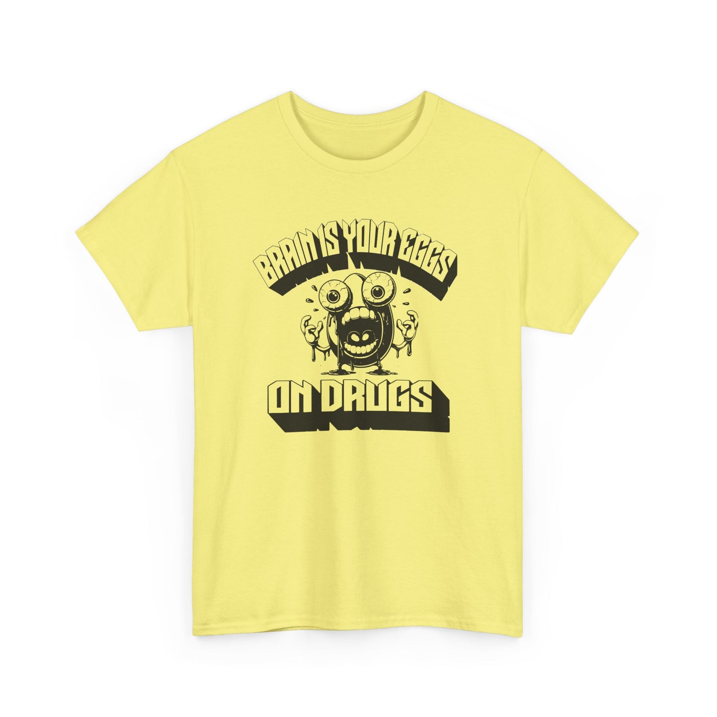 brain is your eggs on drugs psychotic egg screaming insane nonsense tshirt