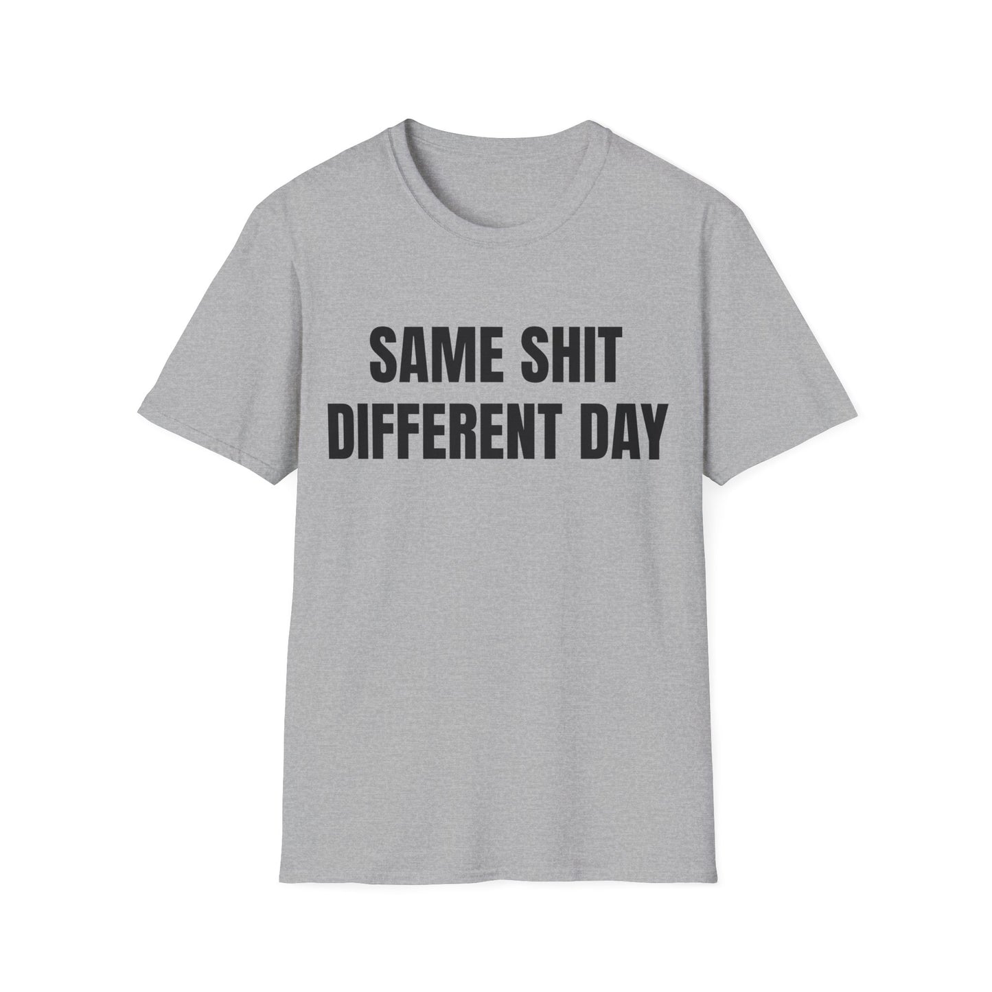 same shit different day tshirt