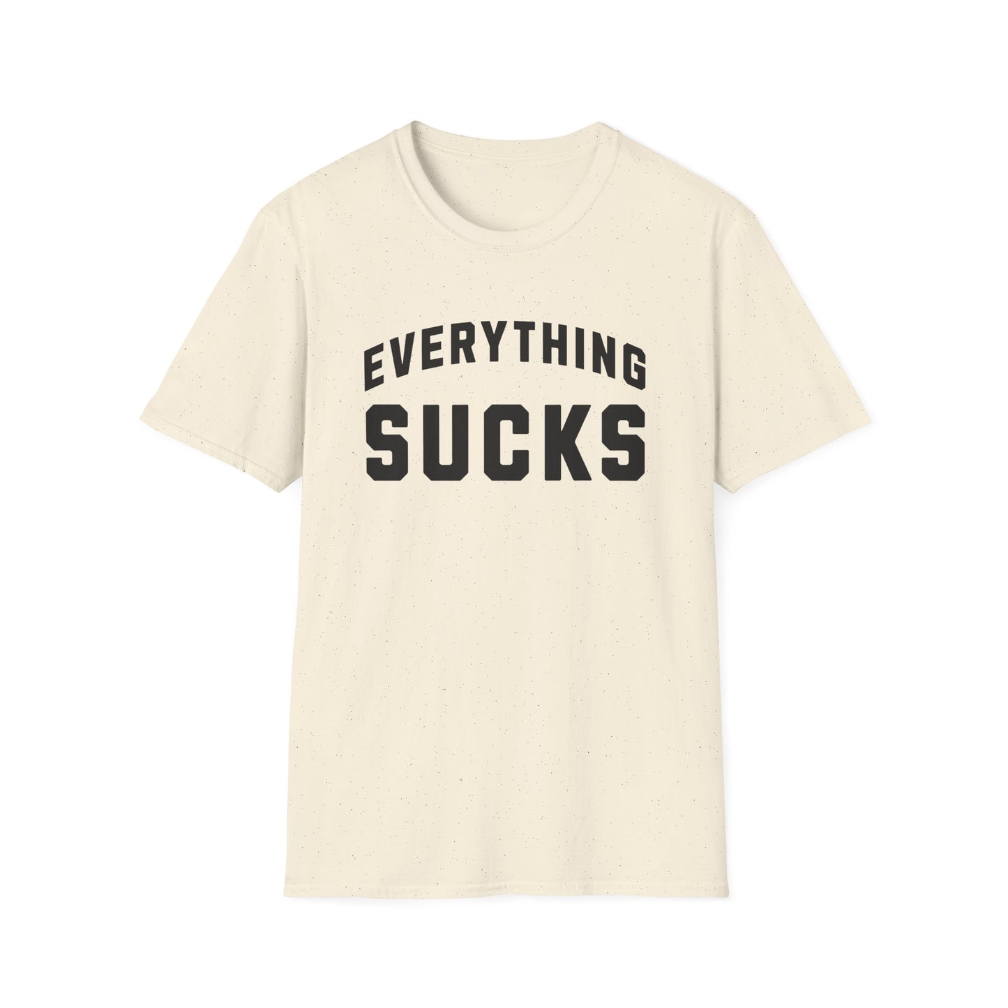 everything sucks tshirt