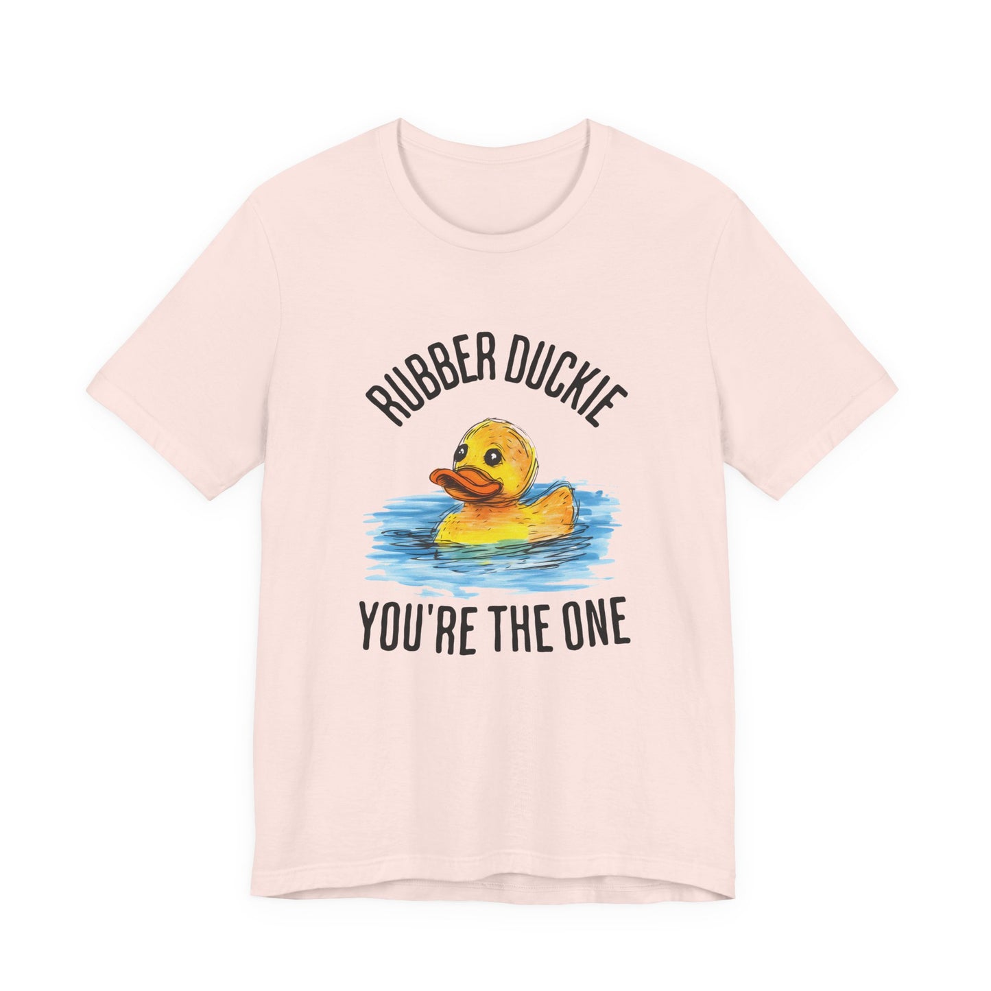 rubber duckie you're the one tshirt
