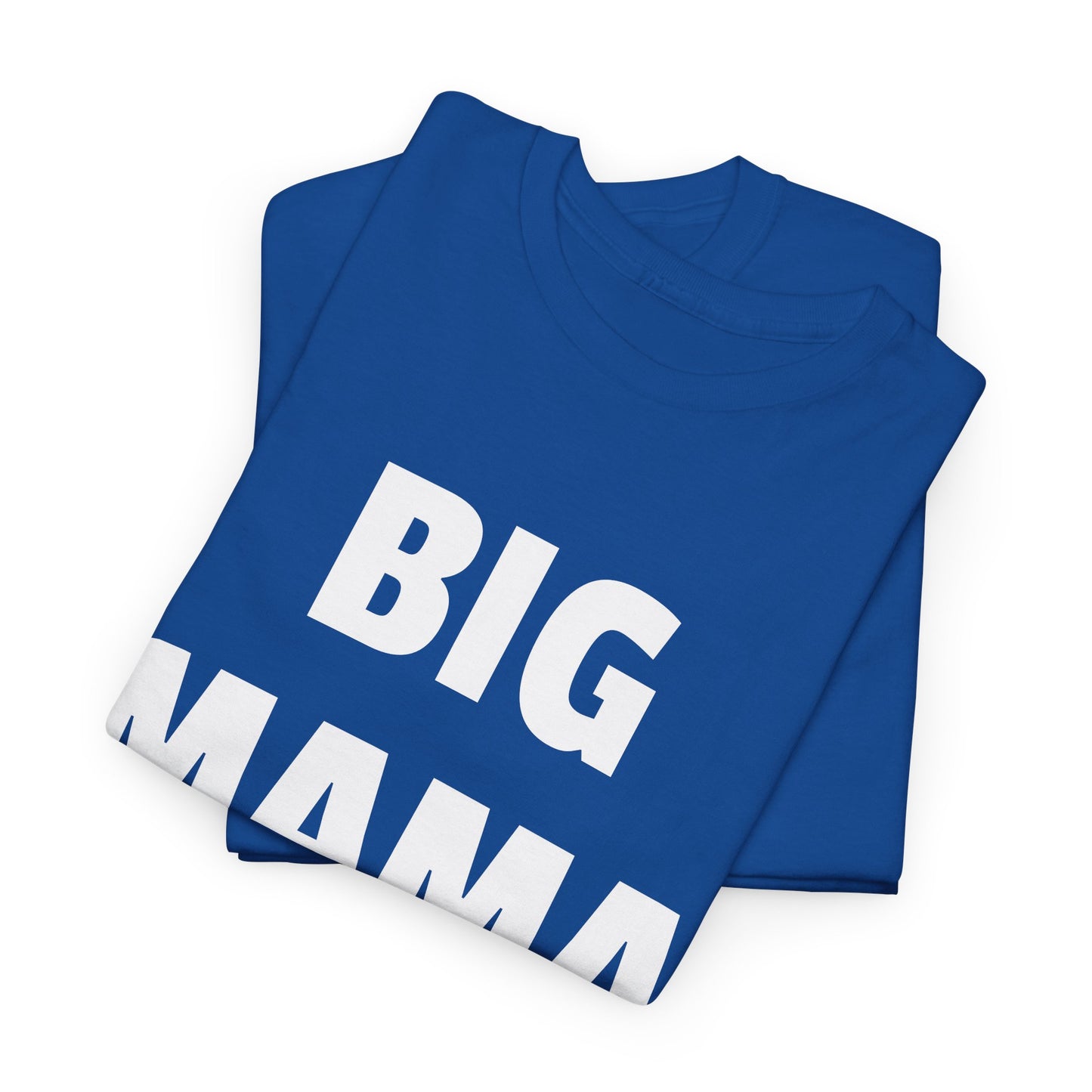 big mama tshirt