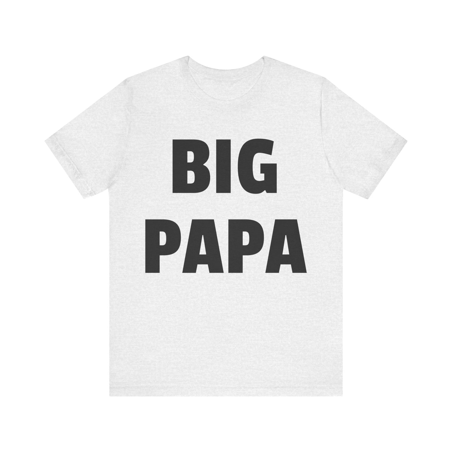 big papa tshirt