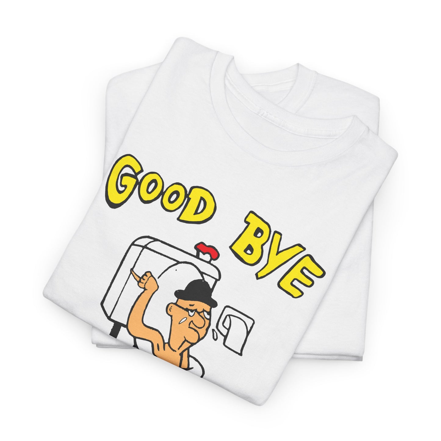 another goodbye cruel world vintage reproduction design tshirt