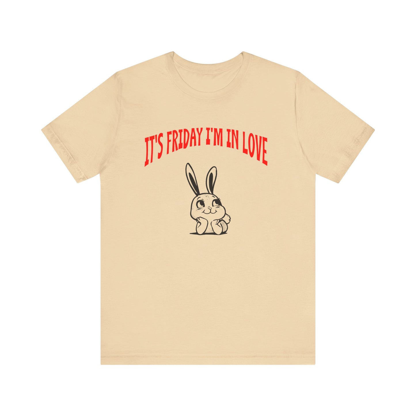 it's friday i'm in love tshirt