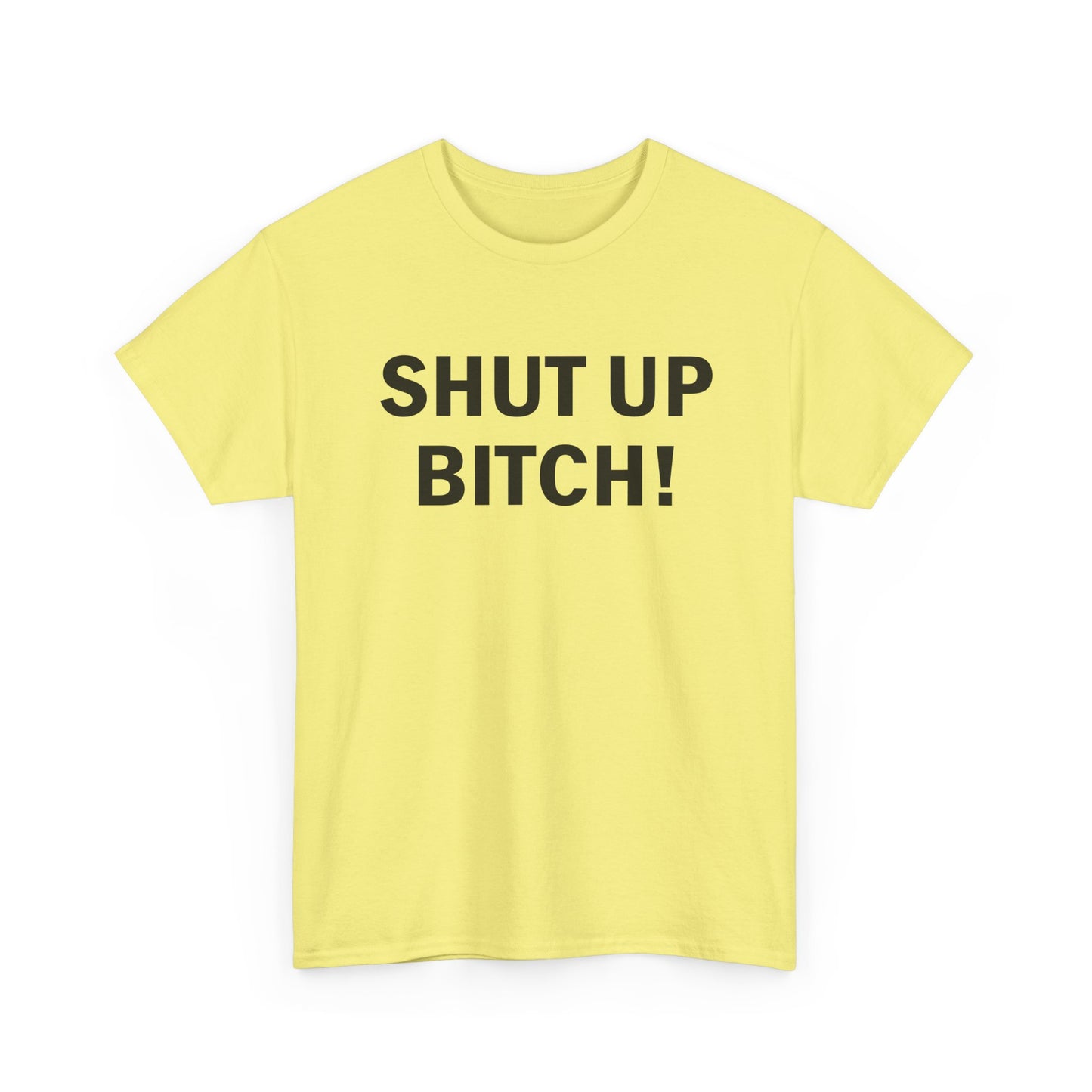 shut up bitch! as worn by david cross tshirt