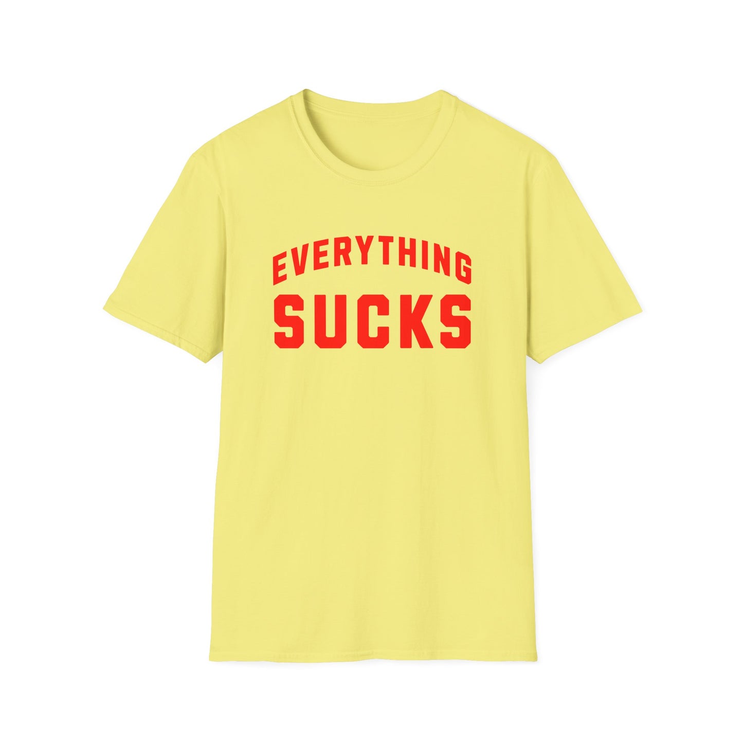 everything sucks in red tshirt