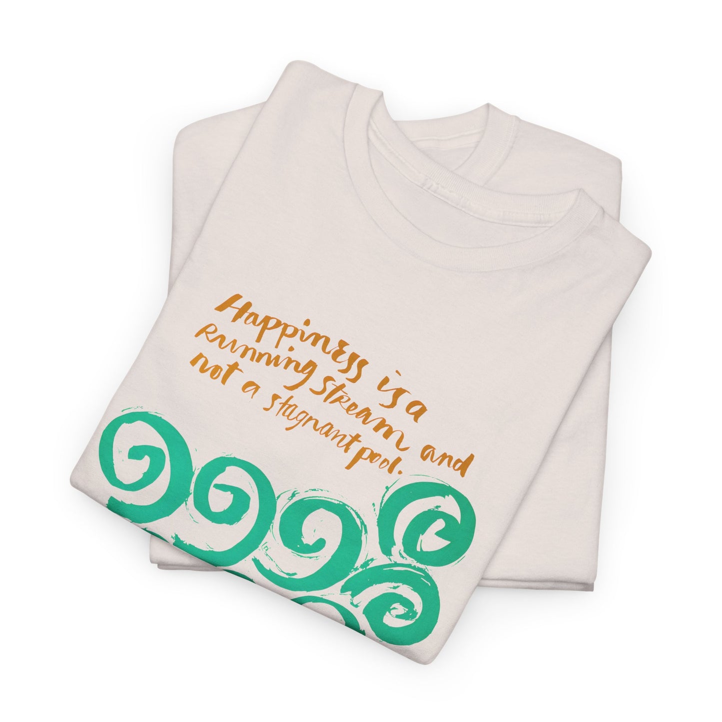 1968 mid century poster happiness is a running stream and not a stagnant pool tshirt