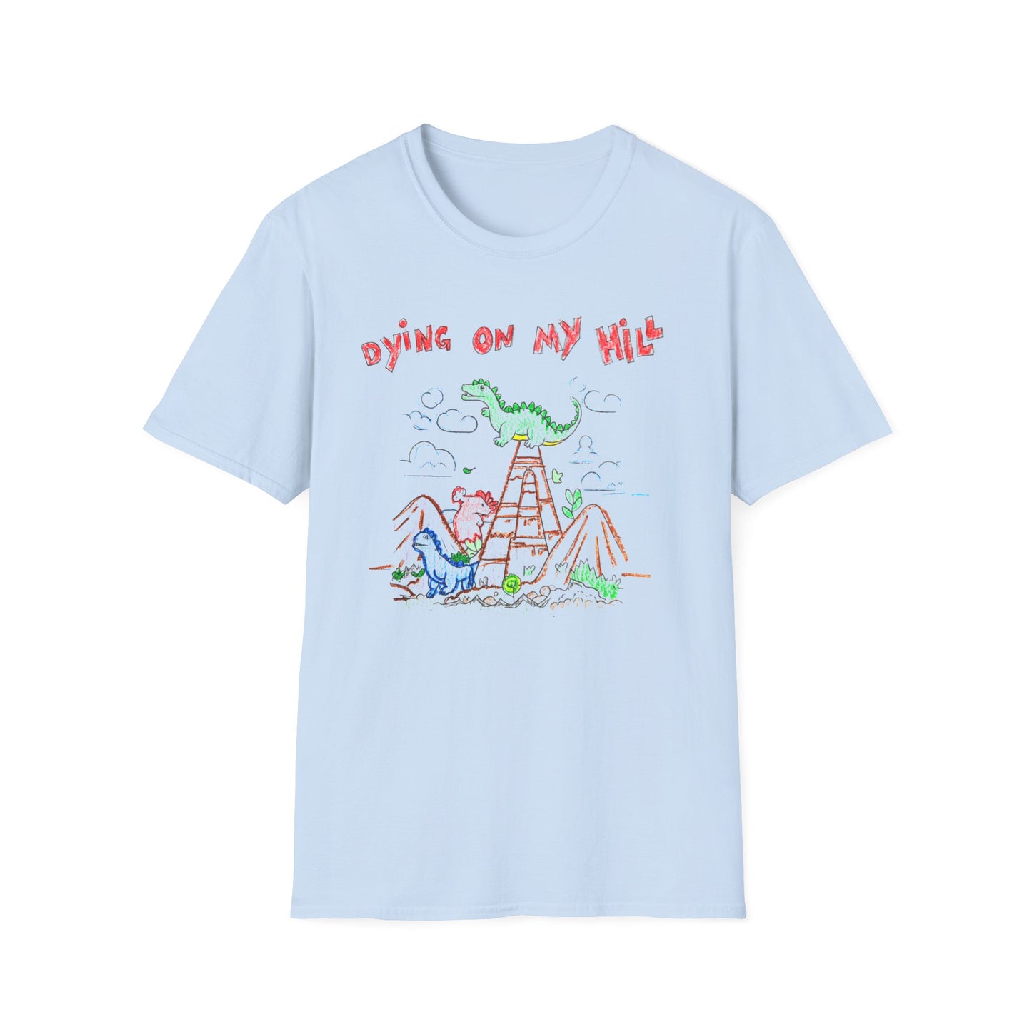 dying on my hill crayon dinosaur meme tshirt