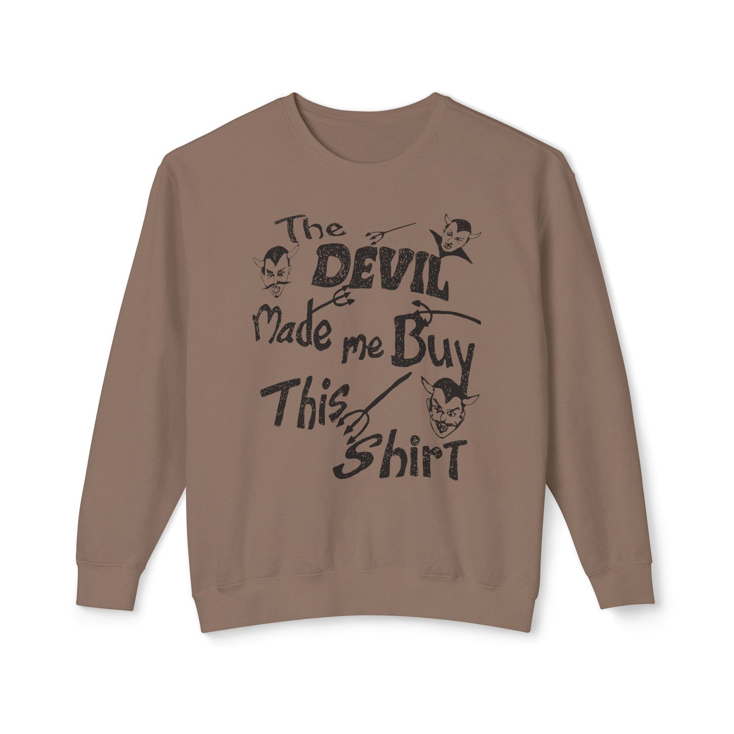 vintage the devil made me buy this shirt custom draw reproduction 100% cotton sweatshirt