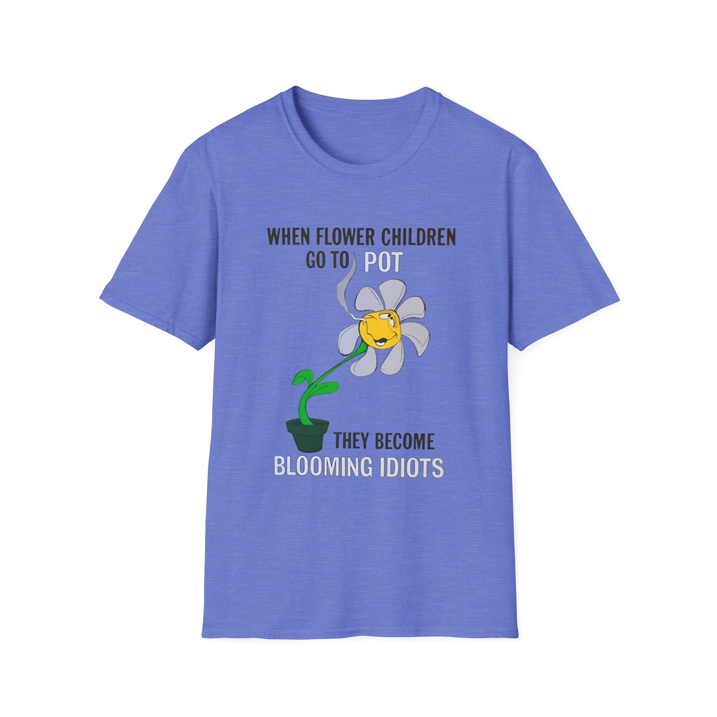 1960s/70s anti drug poster when flower children go to pot, they become blooming idiots? by smartset smarteen s.o.s tshirt