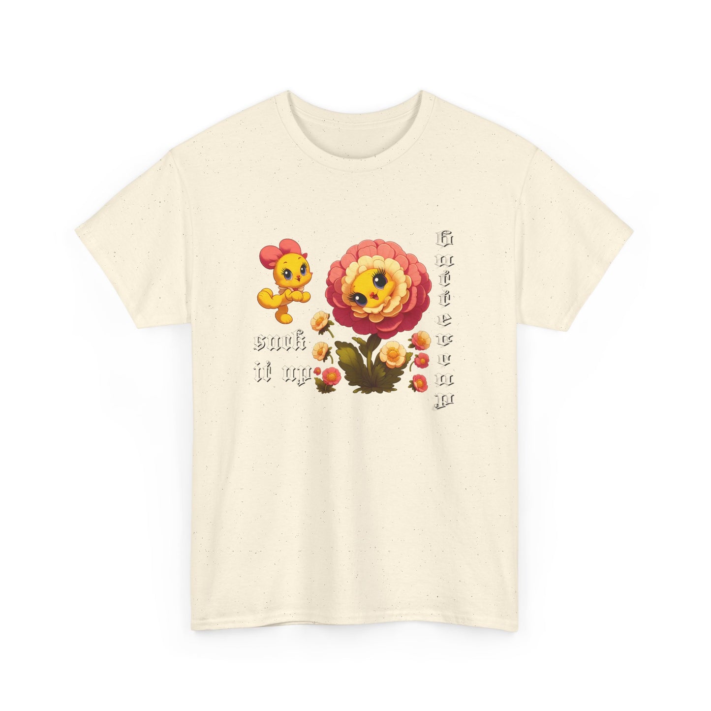 suck it up buttercup cartoon flower tshirt