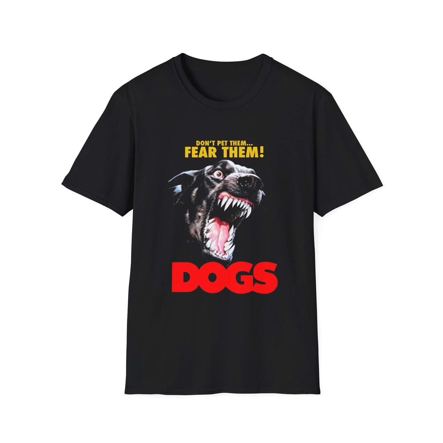 1977 movie dogs don't pet them, fear them tshirt