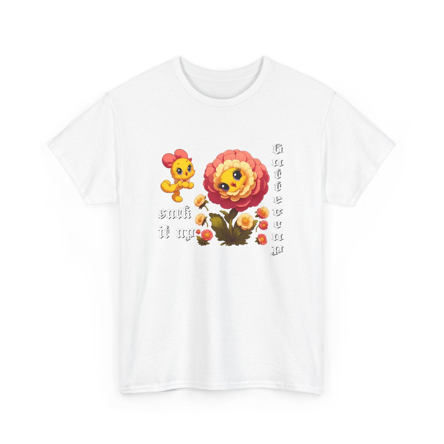 suck it up buttercup cartoon flower tshirt