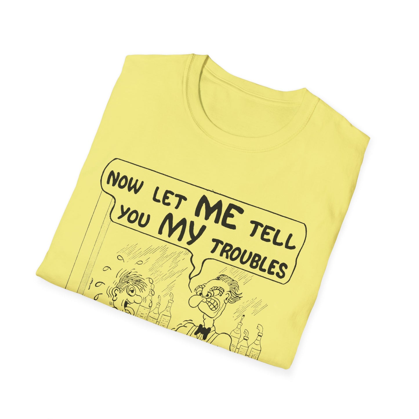 vintage comic "now let me tell you my troubles" bartender tshirt