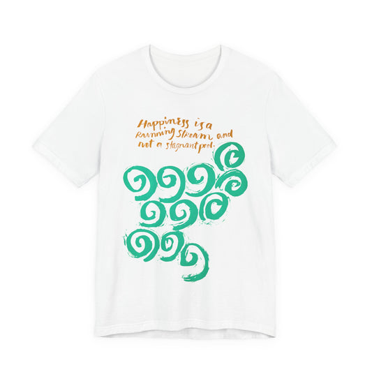 1968 mid century poster happiness is a running stream and not a stagnant pool tshirt