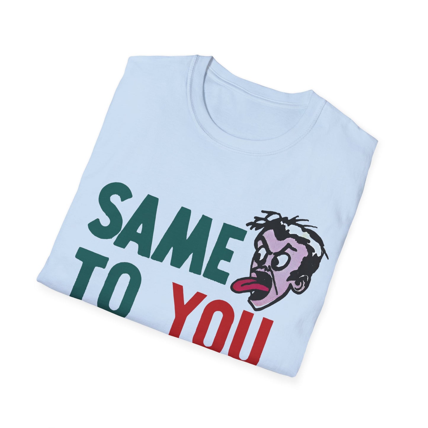 vintage 1970s graphic on a new unisex softstyle tshirt "same to you, buster!"