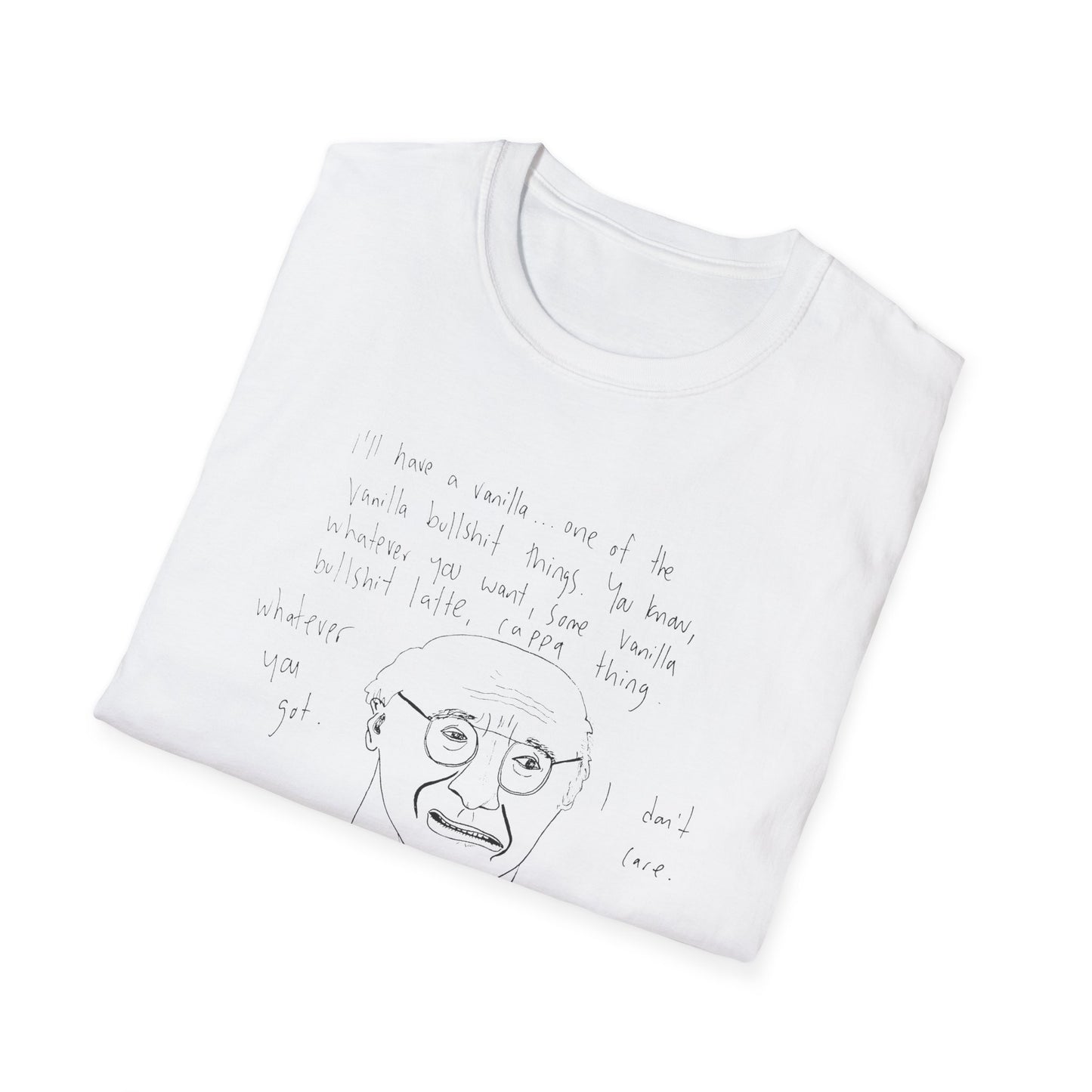 original drawing larry david ordering a vanilla latte bullshit thing on a tshirt