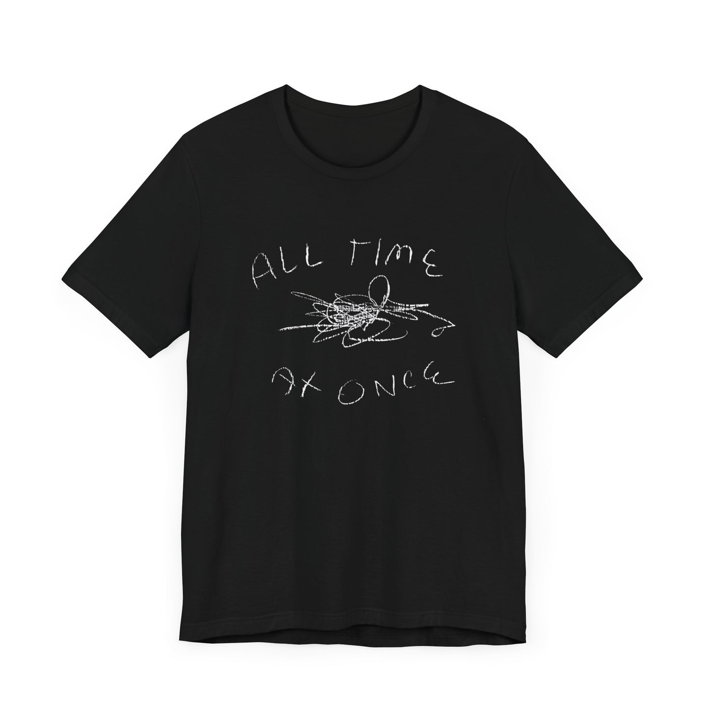 all time at once tshirt