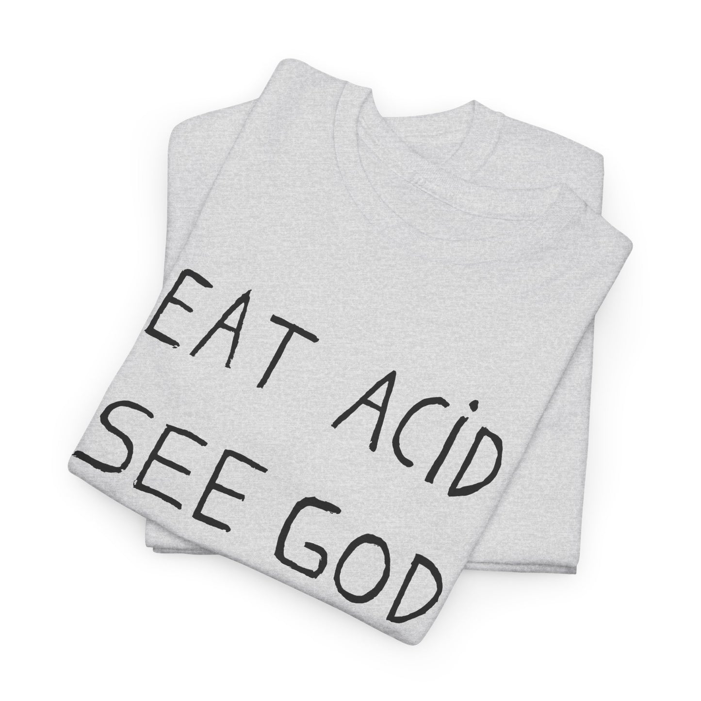 eat acid see god hand drawn font tshirt