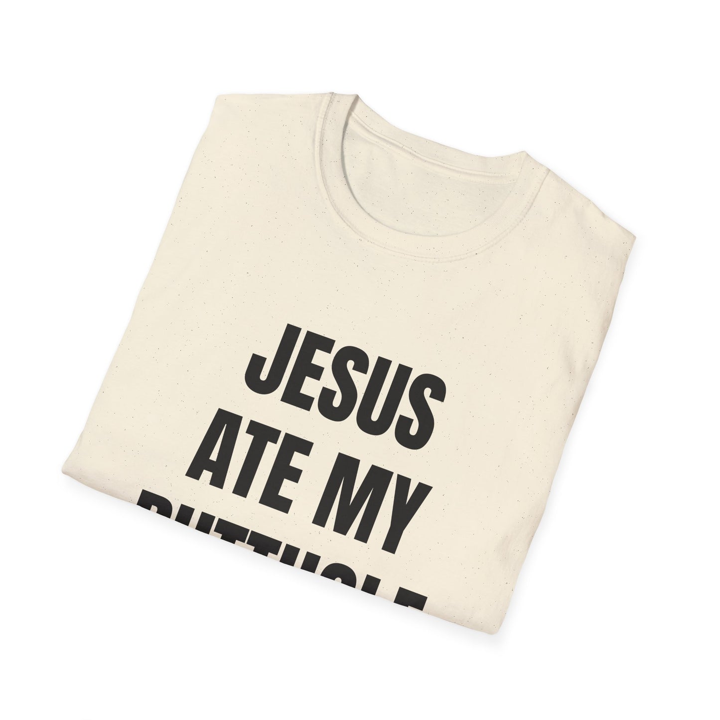 jesus ate my butthole tshirt