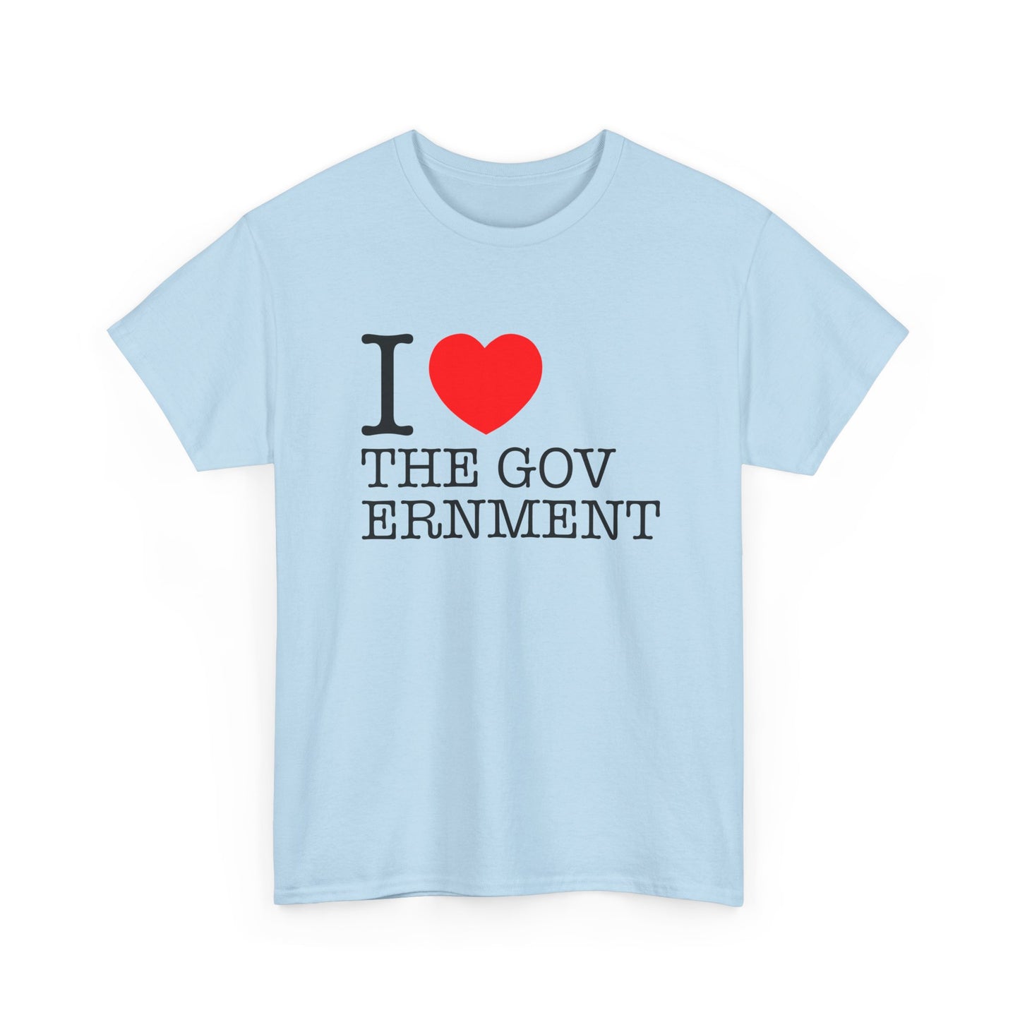i heart the government tshirt