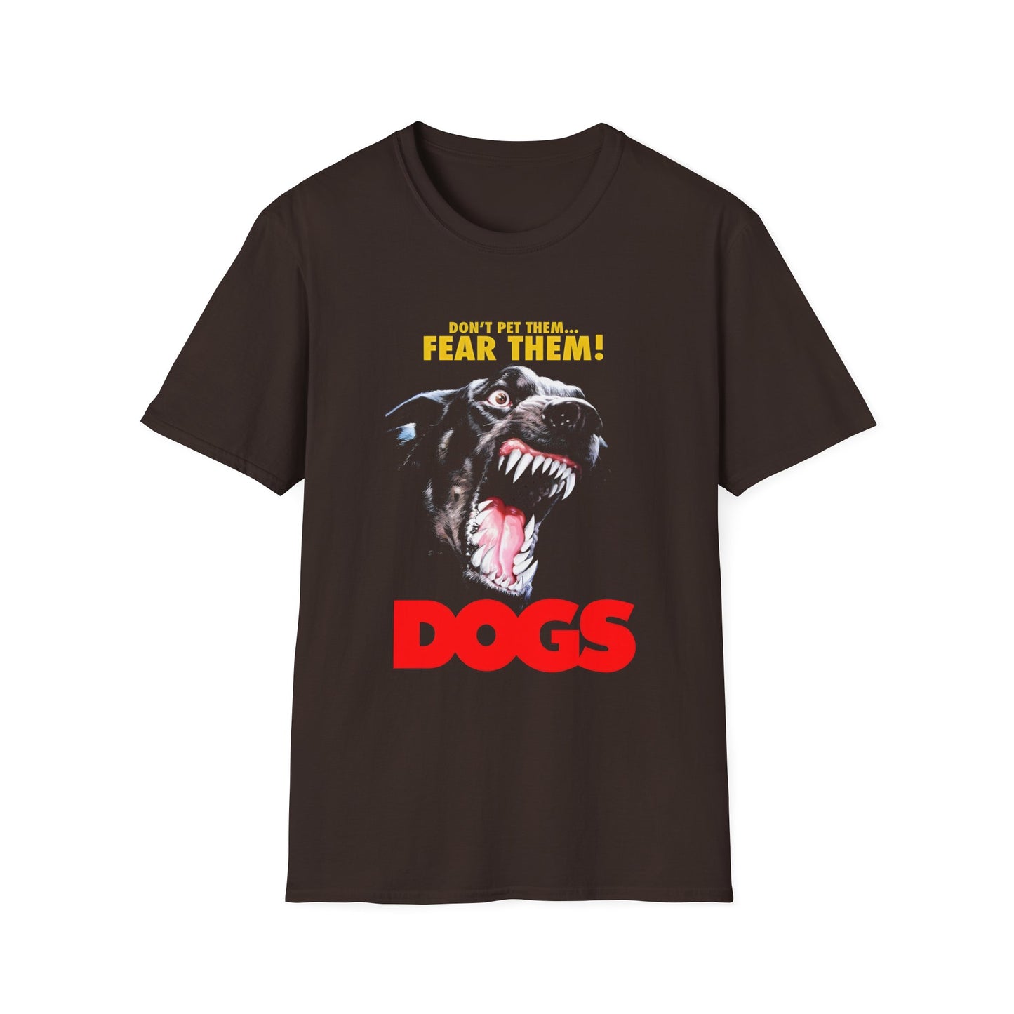1977 movie dogs don't pet them, fear them tshirt