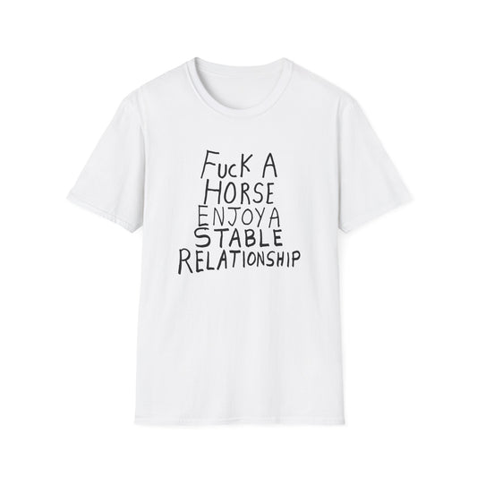 fuck a horse enjoy a stable relationship hand drawn tshirt