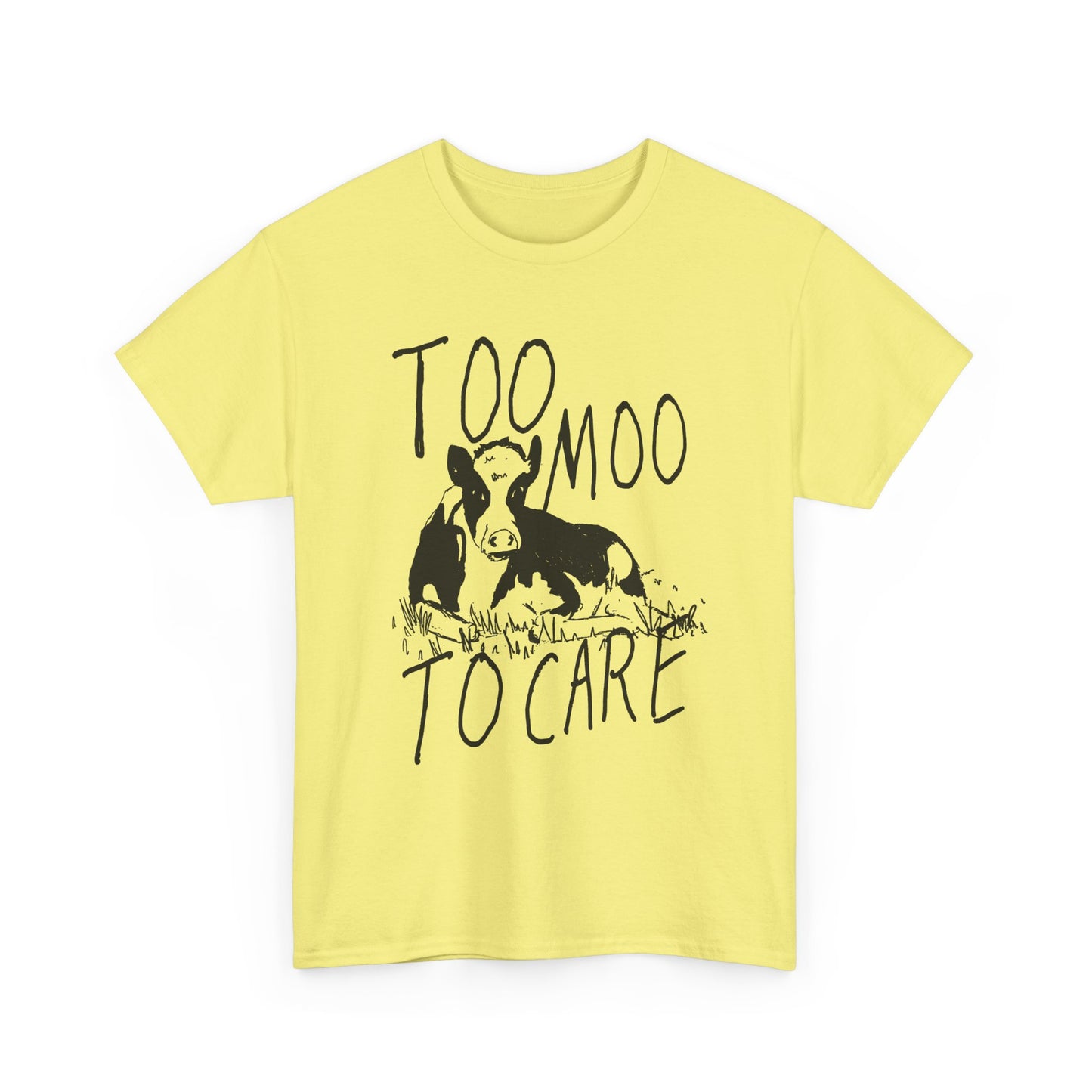 original drawing too moo to care tshirt