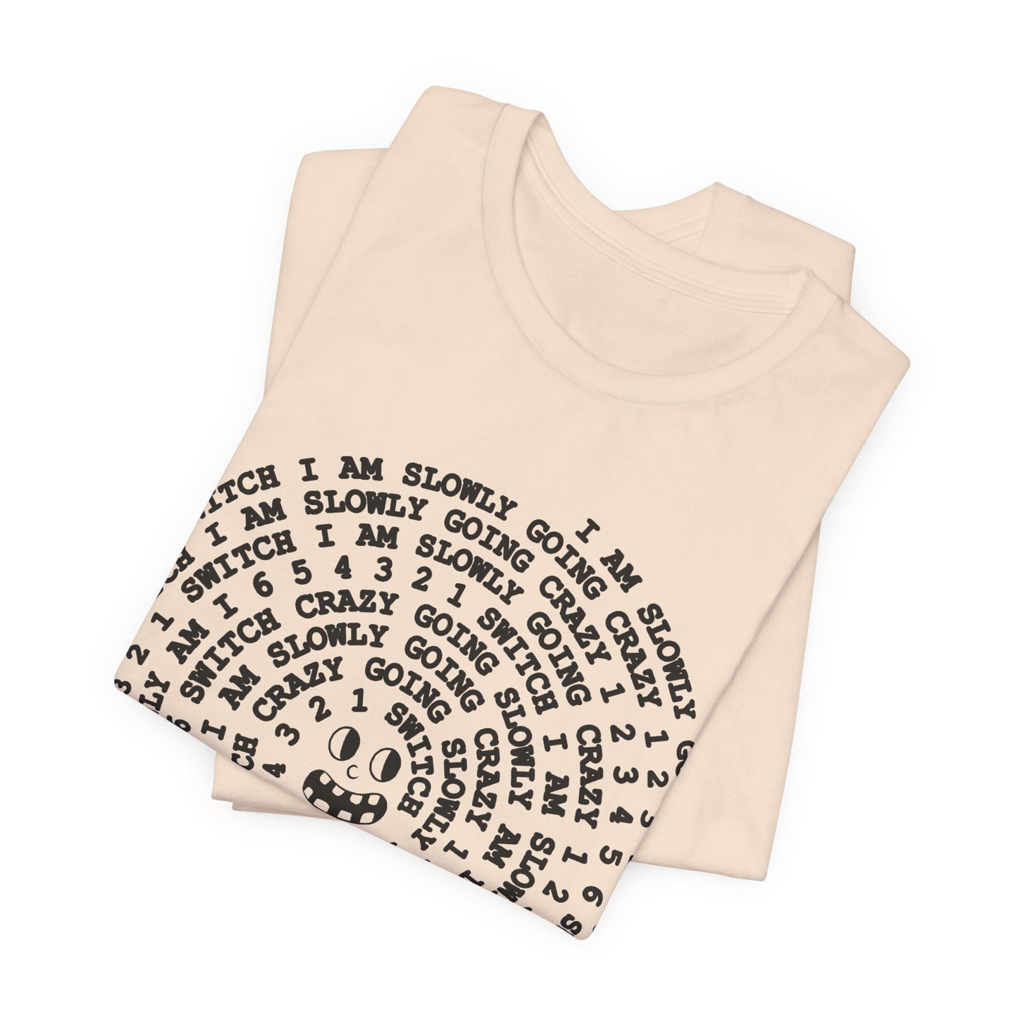 i am slowly going crazy song spiral tshirt