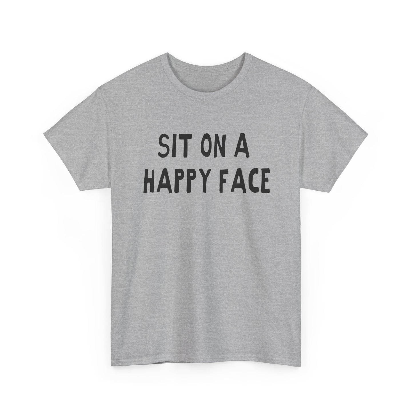 sit on a happy face hand drawn font tshirt