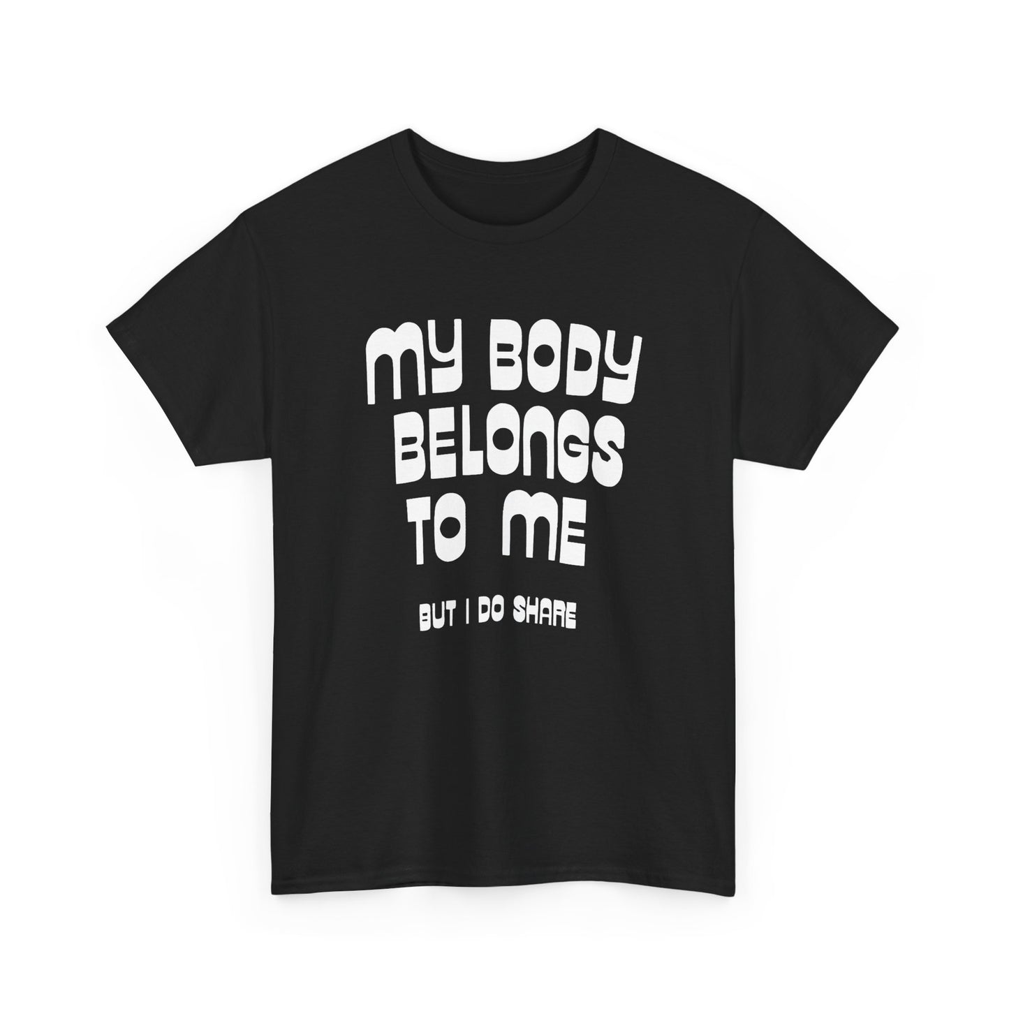 my body belongs to me but i do share vintage reproduction tshirt
