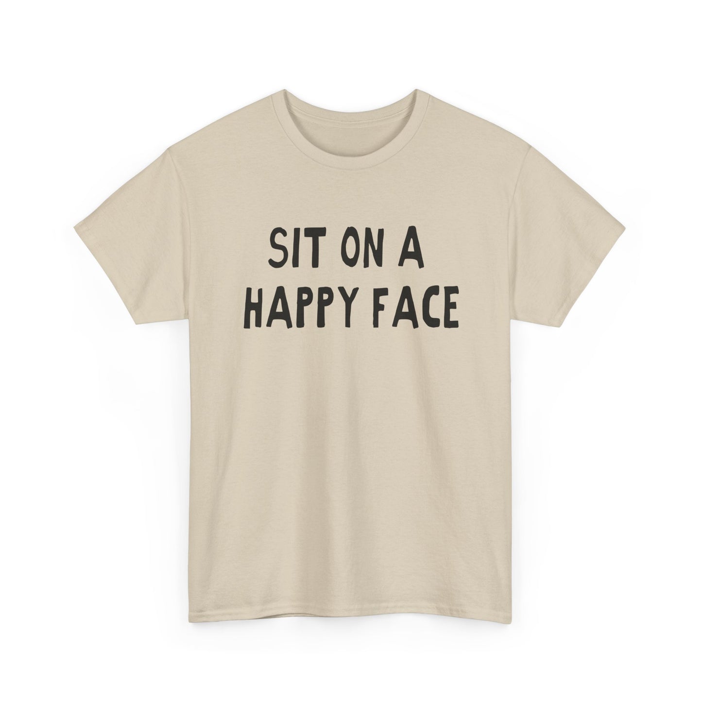 sit on a happy face hand drawn font tshirt