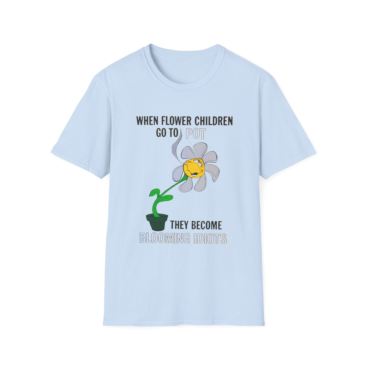 1960s/70s anti drug poster when flower children go to pot, they become blooming idiots? by smartset smarteen s.o.s tshirt