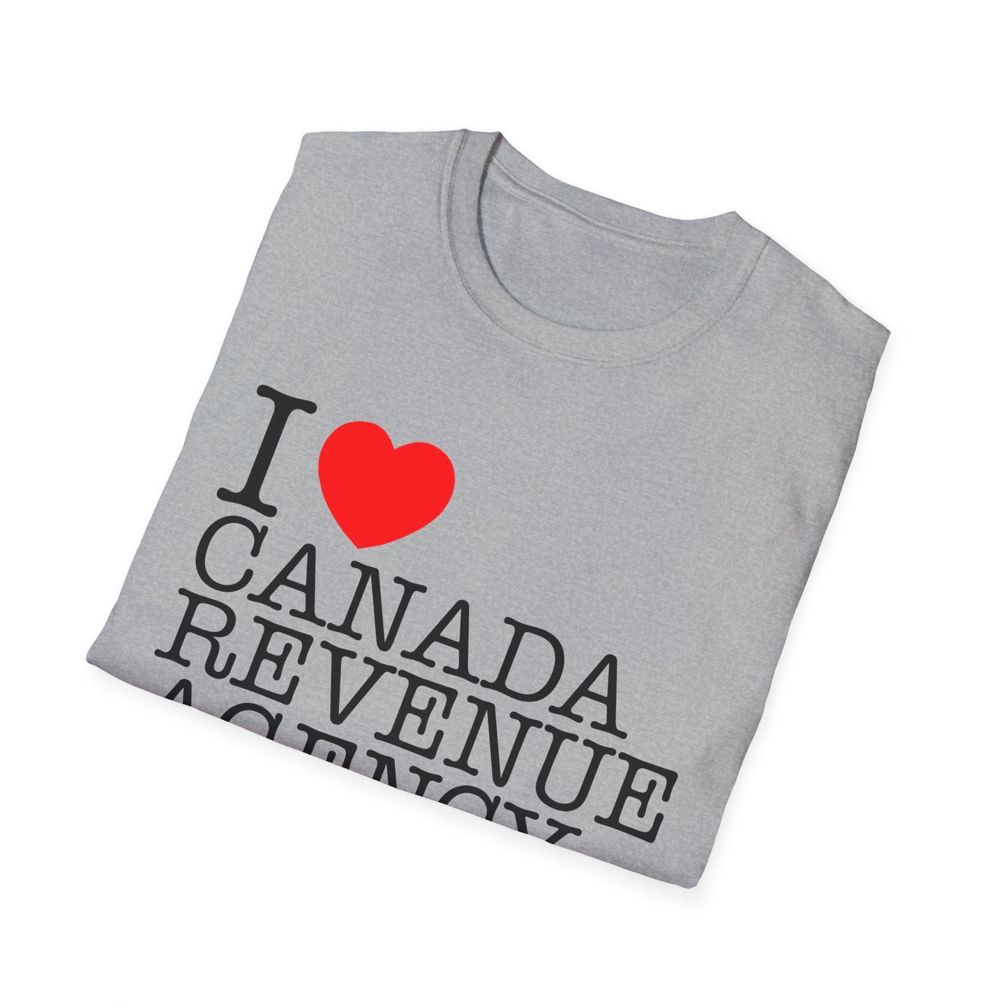 i heart canada revenue agency tshirt